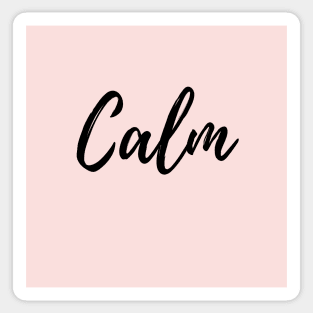 Calm - Pink Background Sticker